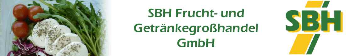 SBH Grosshandel Obst Gem&uuml;se Getr&auml;nke
