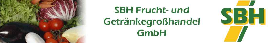 SBH Grosshandel Obst Gem&uuml;se Getr&auml;nke